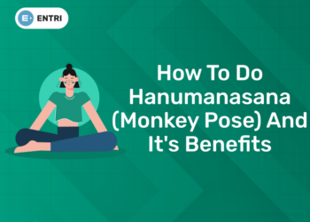 How to do Hanumanasana (Monkey Pose) and it's Benefits