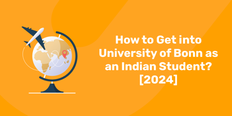 How to get into University of Bonn as an Indian Student