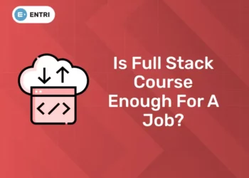 Is Full Stack Course enough for a Job?