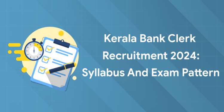 Kerala Bank Clerk Recruitment