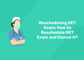 Rescheduling OET Exam How to Reschedule or Cancel