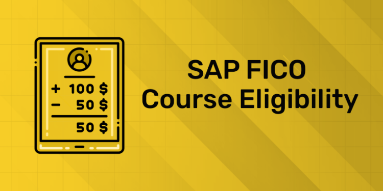 SAP FICO Course Eligibility
