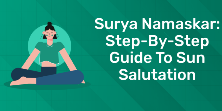 Surya Namaskar A Step-By-Step Guide