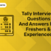 Tally Interview Questions and Answers for Freshers & Experienced (1)