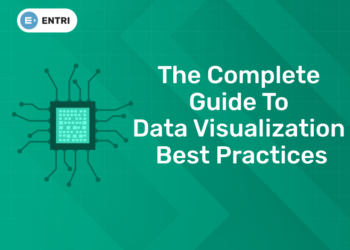 The Complete Guide to Data Visualization Best Practices
