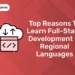 Top Reasons to Learn Full-stack Development in Regional Languages