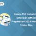 Kerala PSC Industries Extension Officer Preparation 2024: How to, Tricks, Tips