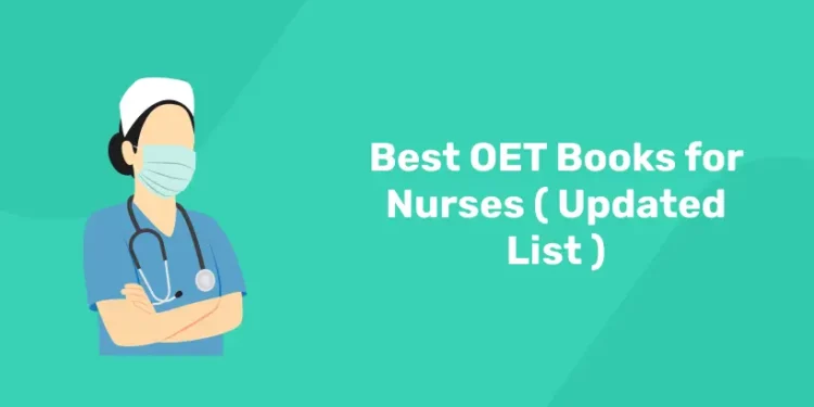 Best OET Books for Nurses ( Updated List )