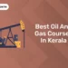 Best Oil And Gas Courses In Kerala