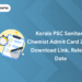 Kerala PSC Sanitary Chemist Admit Card 2024: Download Link, Release Date