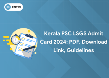 Kerala PSC LSGS Admit Card 2024: PDF, Download Link, Guidelines