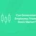 Can Government Employees Trade in Stock Market