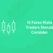 Forex Risks Traders Should Consider