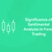 Sentimental Analysis in Forex Trading