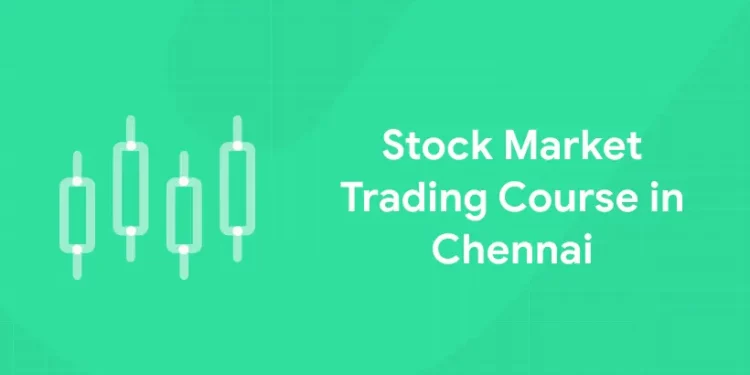 Stock Market Trading Course in Chennai