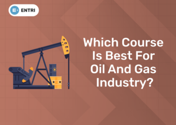 Which Course is Best for Oil and Gas Industry