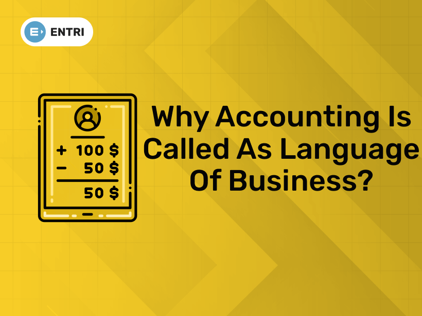 Why Accounting Is Called as Language of Business?