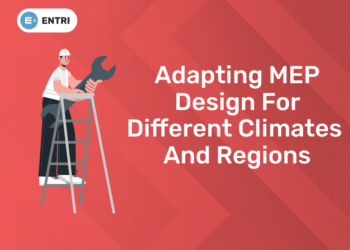 Adapting MEP Design for Different Climates and Regions