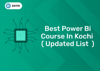 Best Power Bi Course in Kochi ( Updated List )
