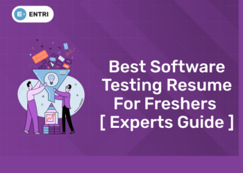 Best Software Testing Resume for Freshers [ Experts Guide ]