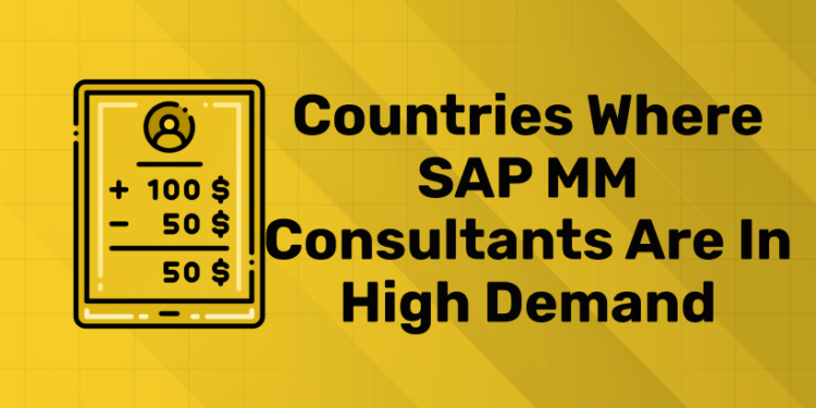 Countries Where SAP MM Consultants Are in High Demand