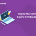 Digital Marketing Salary in India 2025