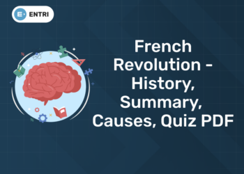 French Revolution - History, Summary, Causes, Quiz PDF