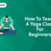 How To Teach a Yoga Class For Beginners