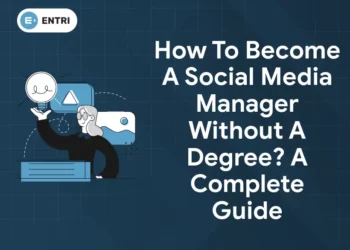 How to Become a Social Media Manager without a Degree A Complete Guide