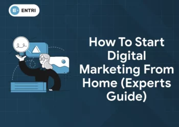 How to Start Digital Marketing from Home (Experts Guide)