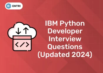 IBM Python Developer Interview Questions (Updated 2024)