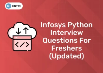 Infosys Python Interview Questions for Freshers (Updated)