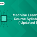 Machine Learning Course Syllabus ( Updated )