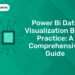 Power bi Data Visualization Best Practice A comprehensive Guide
