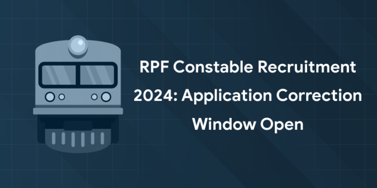 RPF Constable Recruitment 2024