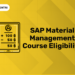 SAP Material Management Course Eligibility
