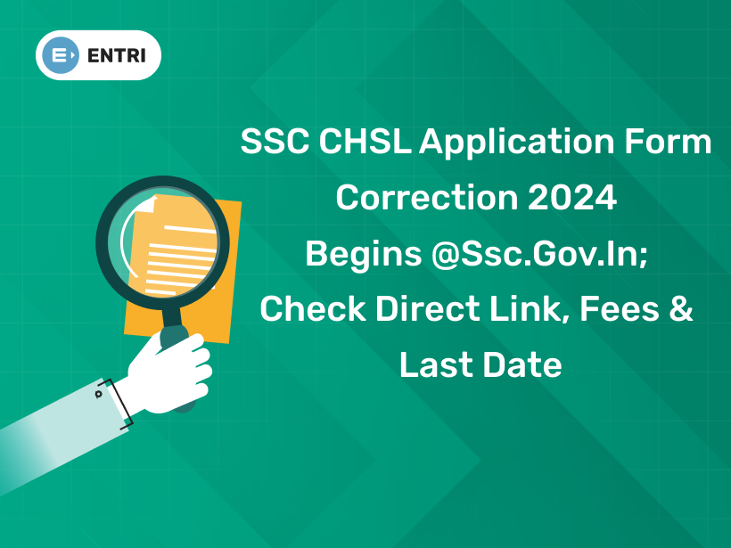 SSC CHSL Application Correction Process Check Details