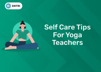 Self care tips for yoga teachers