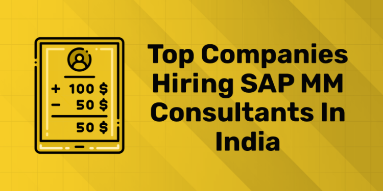 Top Companies Hiring SAP MM Consultants in India