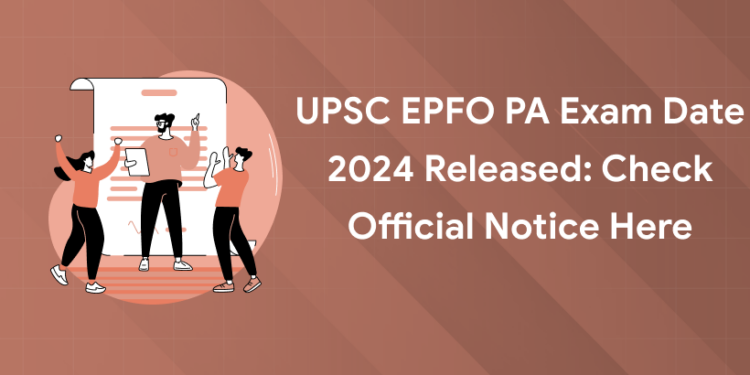 UPSC EPFO PA Exam Date