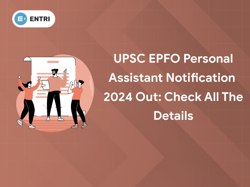 UPSC EPFO Personal Assistant Notification 2024 Out