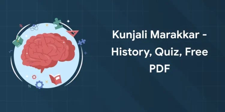Kunjali Marakkar history