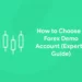 How to Choose a Forex Demo Account