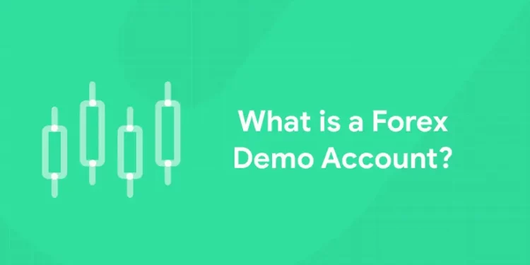 What is a Forex Demo Account?