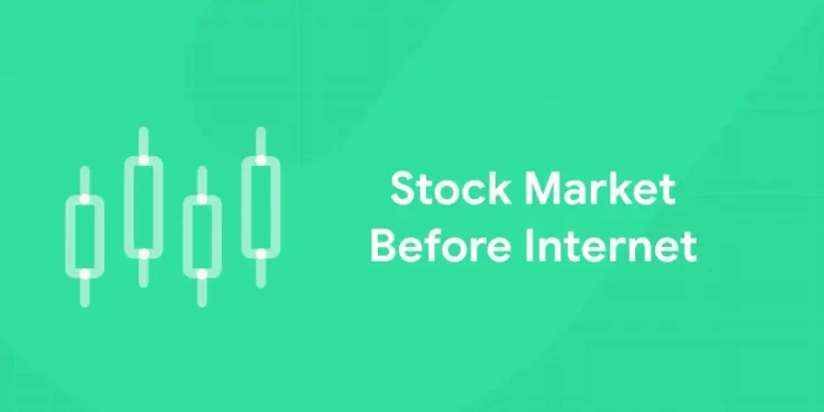 Stock Market Before Internet