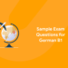 sample exam questions German B1