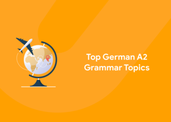 Top German A2 Grammar Topics