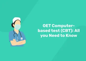OET Computer-based test (CBT): All you Need to Know