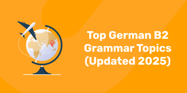 german B2 grammar topics