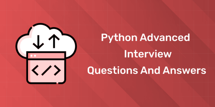 python advanced interview questions